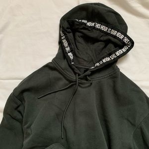 THIS HOUR IS OUR HOUR Forrest green hoodie